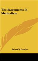 Sacraments In Methodism