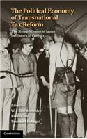 The Political Economy of Transnational Tax Reform: The Shoup Mission to Japan in Historical Context