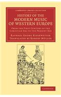 History of the Modern Music of Western Europe