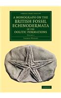 A Monograph on the British Fossil Echinodermata of the Oolitic Formations - Volume 2
