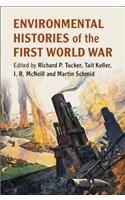 Environmental Histories of the First World War