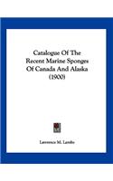 Catalogue Of The Recent Marine Sponges Of Canada And Alaska (1900)