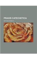 Praxis Catechetica