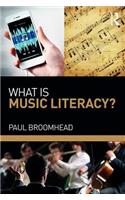What is Music Literacy?