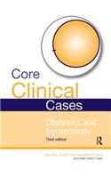 Core Clinical Cases in Obstetrics and Gynaecology