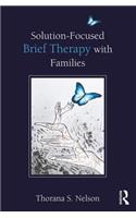 Solution-Focused Brief Therapy with Families