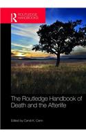 The Routledge Handbook of Death and the Afterlife