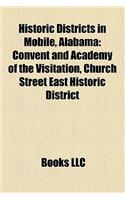 Historic Districts in Mobile, Alabama: Convent and Academy of the Visitation, Church Street East Historic District(English)