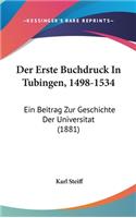 Der Erste Buchdruck in Tubingen, 1498-1534