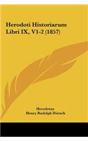 Herodoti Historiarum Libri IX, V1-2 (1857)