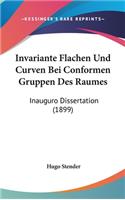Invariante Flachen Und Curven Bei Conformen Gruppen Des Raumes