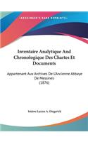 Inventaire Analytique and Chronologique Des Chartes Et Documents