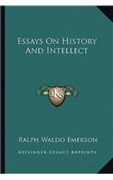 Essays On History And Intellect: (English)