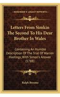 Letters From Simkin The Second To His Dear Brother In Wales
