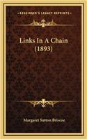 Links in a Chain (1893)