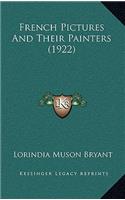 French Pictures and Their Painters (1922)