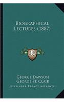 Biographical Lectures (1887)
