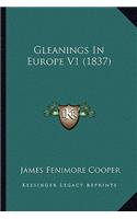 Gleanings In Europe V1 (1837)