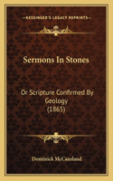 Sermons In Stones