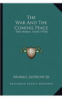 War and the Coming Peace