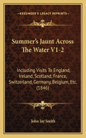 Summer's Jaunt Across The Water V1-2