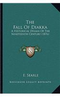 The Fall Of Diakka