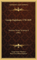 George Engleheart, 1750-1829