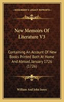 New Memoirs Of Literature V3