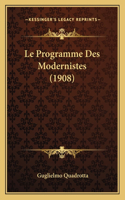 Le Programme Des Modernistes (1908)