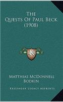 Quests Of Paul Beck (1908)