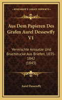 Aus Dem Papieren Des Grafen Aurel Dessewffy V1