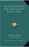 Die Forderungen Der Decorativen Kunst (1896)