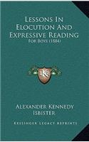 Lessons In Elocution And Expressive Reading