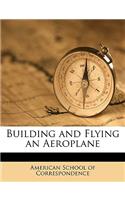 Building and Flying an Aeroplane