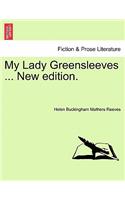 My Lady Greensleeves ... New Edition.