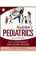 RUDOLPHS PEDIATRICS: SELF-ASSESSMENT AND BOARD REVIEW