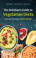 The Dietitian's Guide to Vegetarian Diets: Issues and Applications