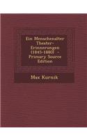 Ein Menschenalter Theater-Erinnerungen (1845-1880)