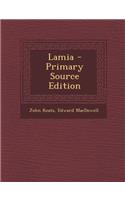 Lamia - Primary Source Edition