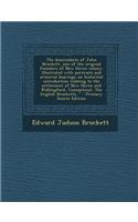 The Descendants of John Brockett, One of the Original Founders of New Haven Colony. Illustrated with Portraits and Armorial Bearings; An Historical In