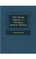 The Strad, Volume 5