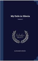 My Exile in Siberia; Volume 2