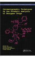 Chromatographic Techniques in the Forensic Analysis of Designer Drugs