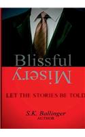 Blissful Misery (Revamped)