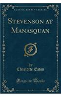 Stevenson at Manasquan (Classic Reprint)