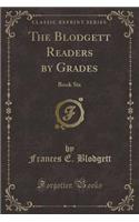 The Blodgett Readers by Grades
