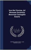 Iura Rei Uxoriae, Ad Normam Societatis Bonorum Coniugalis Exacta