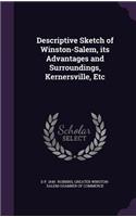 Descriptive Sketch of Winston-Salem, its Advantages and Surroundings, Kernersville, Etc