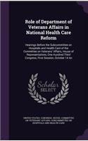 Role of Department of Veterans Affairs in National Health Care Reform: Hearings Before the Subcommittee on Hospitals and Health Care of the Committee on Veterans' Affairs, House of Representatives, One Hundred Third Con
