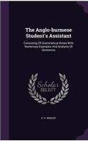 The Anglo-burmese Student's Assistant